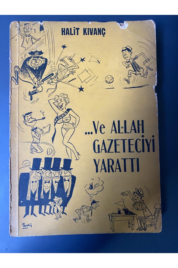 Halit Kıvanç Ve Allah Gazeteciyi Yarattı İthaflı İmzalı Halit Kıvanç Ve Allah Gazeteciyi Yarattı İthaflı İmzalı
