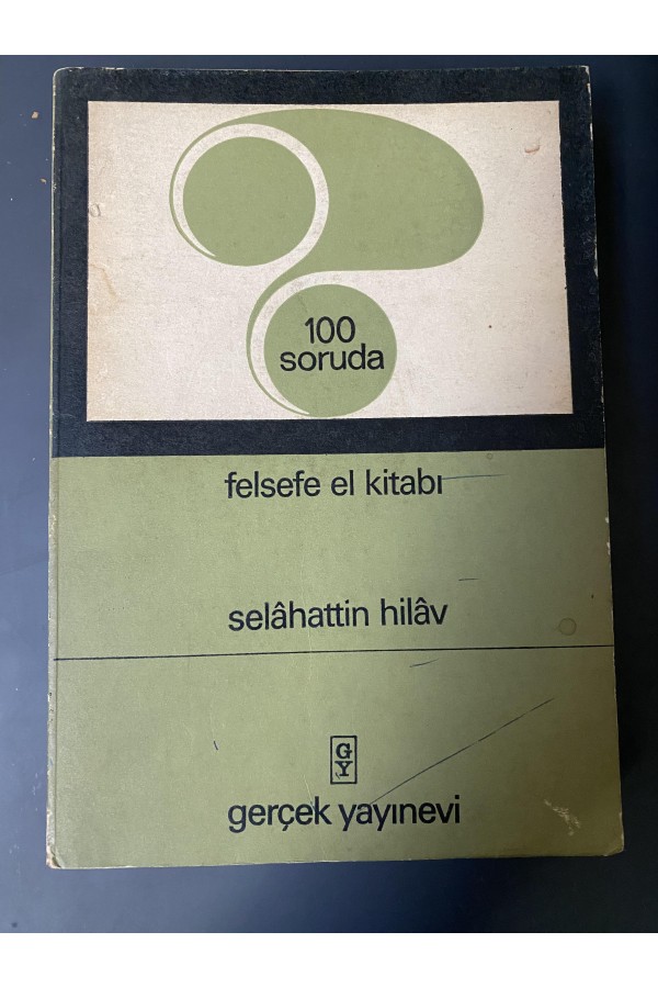 Selahattin Hilav Felsefe El Kitabı İthaflı İmzalı Selahattin Hilav Felsefe El Kitabı İthaflı İmzalı