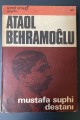 Ataol Behramoğlu Mustafa Suphi Destanı İtahflı İmzalı